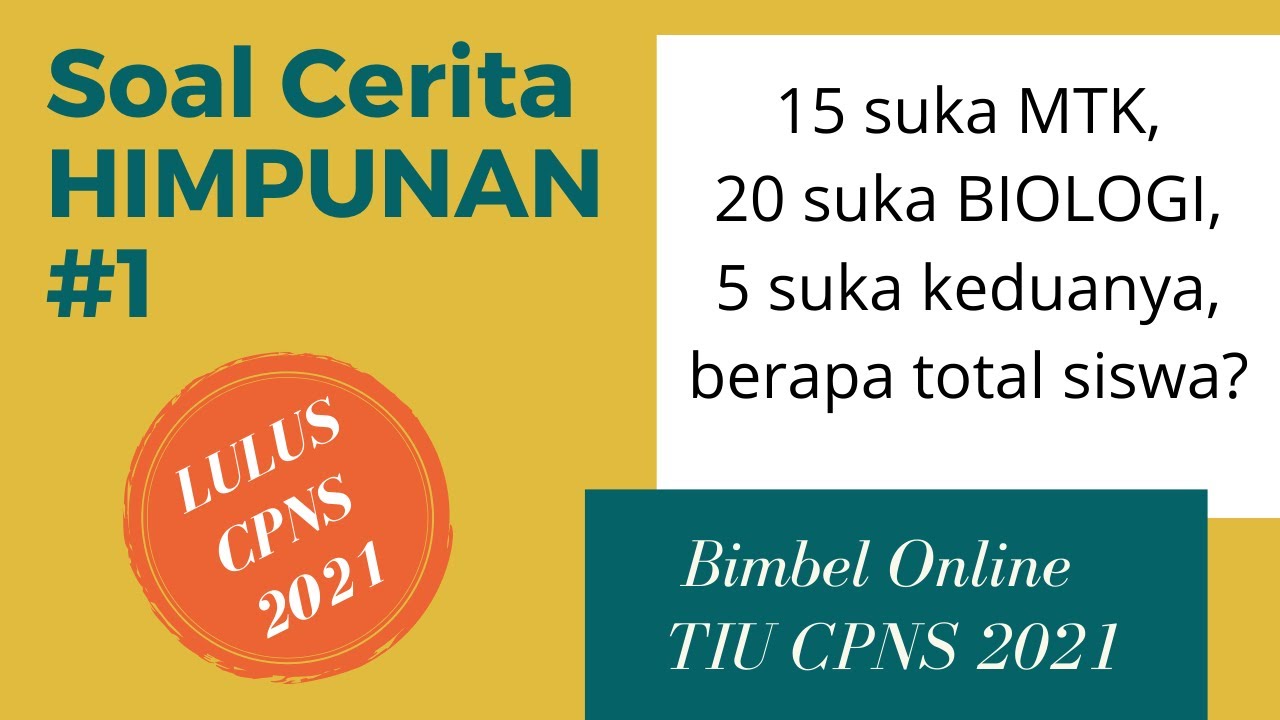 Tiu Cpns 2021 Soal Cerita Himpunan Selesai Tanpa Rumus Bimbel Online Tiu Cpns Youtube