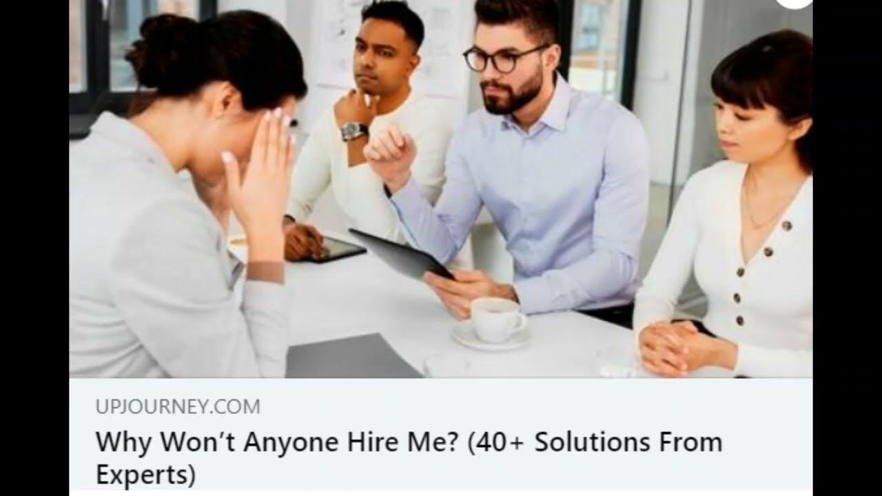 Why won't anyone hire me? YouTube