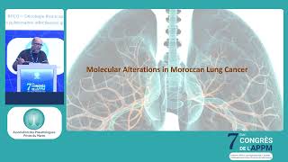 Les biomarqueurs predictifs en oncologie thoracique en 2026. H. El Attar (Casablanca)