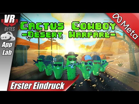Cactus Cowboy Desert Warfare / Meta Quest 3 / Erster Eindruck / Meta Quest  3 Spiele Deutsch App Lab - YouTube