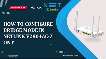 How to configure bridge mode in Netlink V2804AC-Z ONT inforative-171