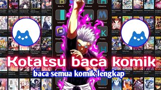 THE LATEST APP FOR READING COMICS, MANGA, MANHUA, AND MANHWA | KOTATSU LATEST 2025 UPDATE