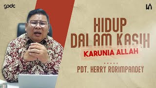 Hidup Dalam Kasih Allah itu Penting❗ Mengapa Demikian❓