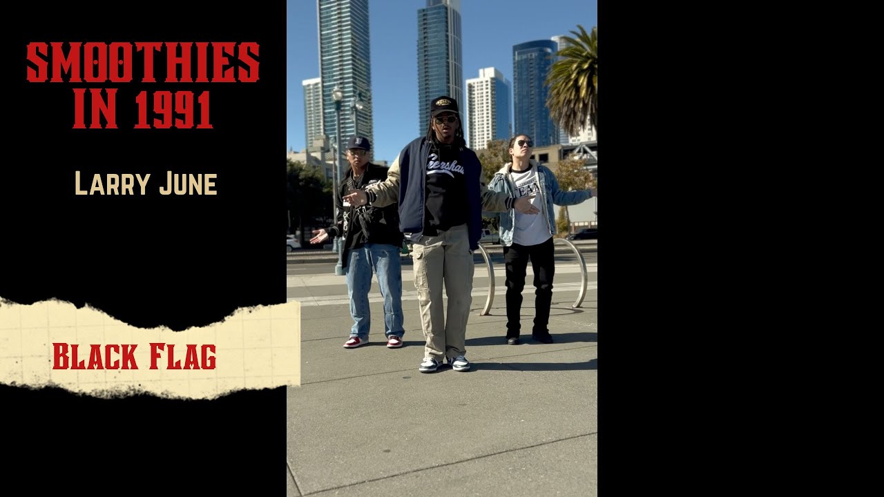 Smoothies In 1991 Larry June Black Flag Dance YouTube