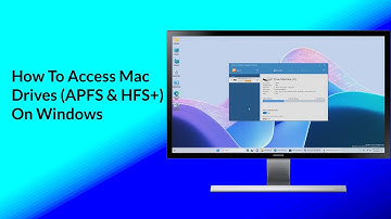 How To Access APFS & HFS+ Drives on Windows