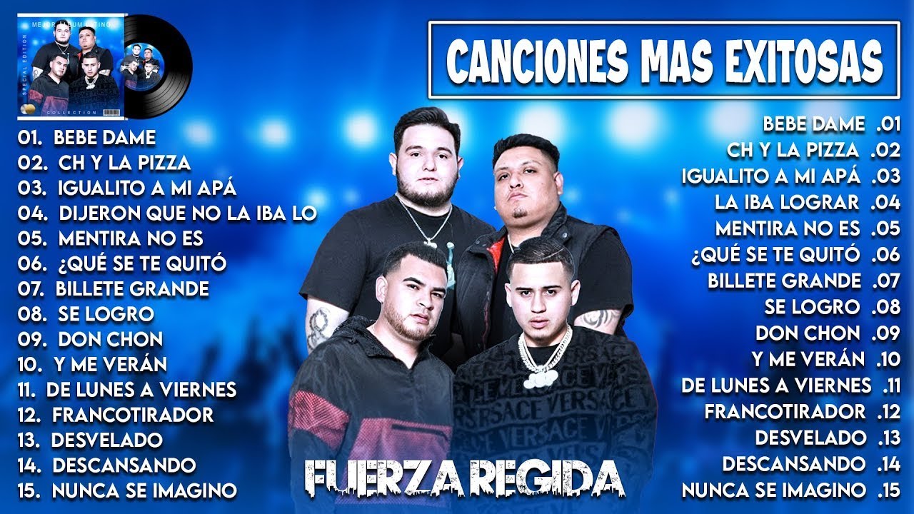 Fuerza Regida Mix 2023 LAS MEJORES CANCIONES DE FUERZA REGIDA