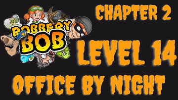 Robber Bob | chapter 2 | level 14 | Office By Night | LEGEND GAMER