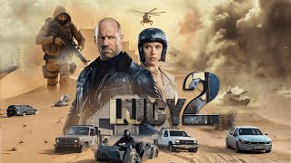 Lucy 2 (2025) | Full Action Movie | Scarlett Johansson & Jason Statham | Hollywood Sci-Fi Thriller
