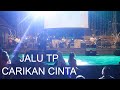 Jalu Tp - Carikan Cinta Live in FKY 29 Kota Jogja 2017