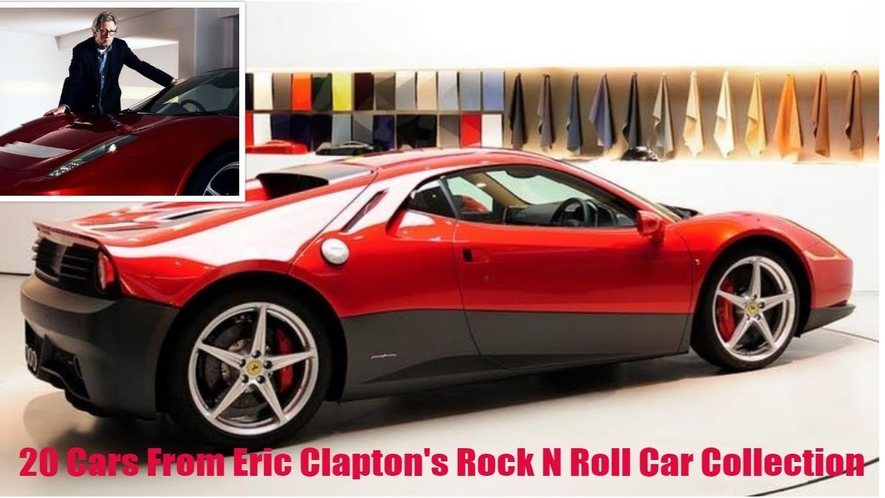 20 Cars From Eric Clapton's Rock N Roll Car Collection 2018 YouTube