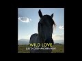 Wild Love Preserve - July 24, 2020