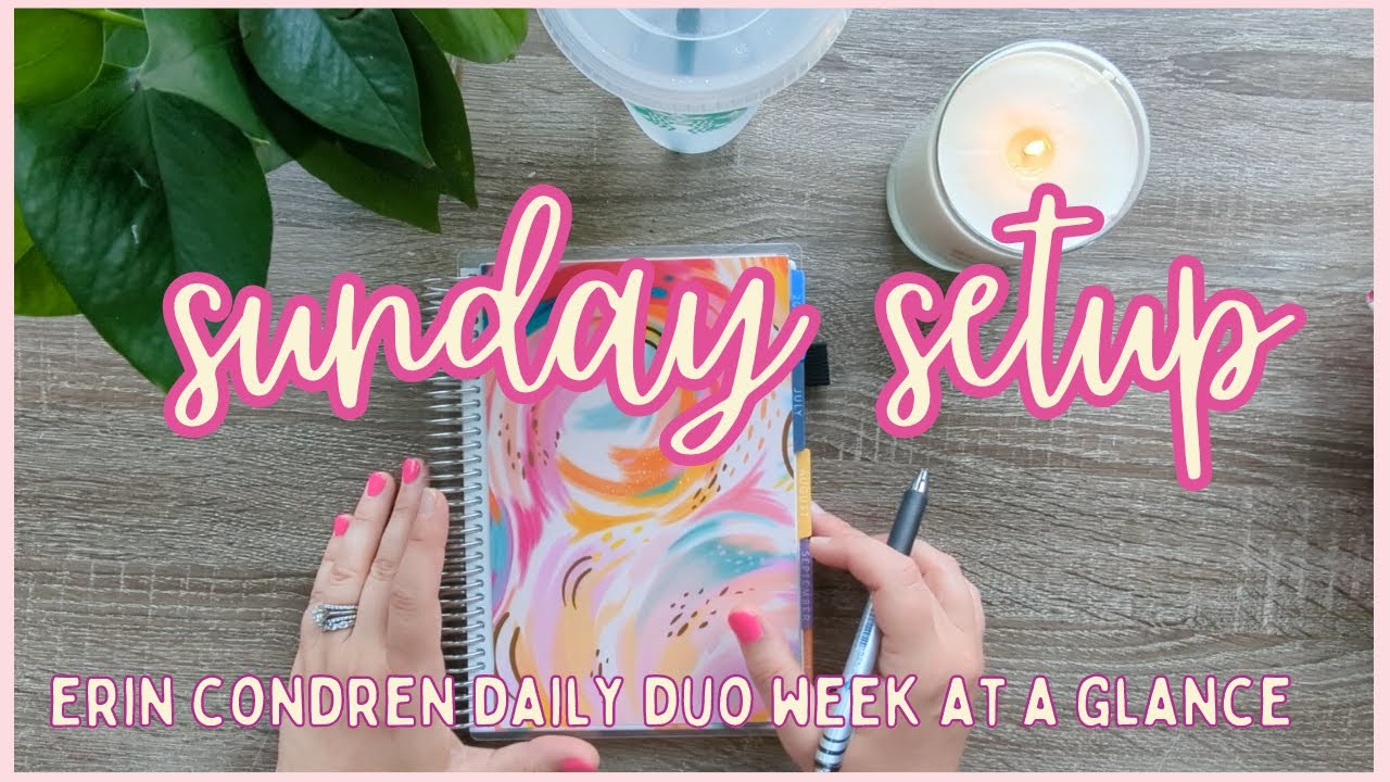 week at a glance ERIN CONDREN daily duo // SUNDAY SETUP 💗 - YouTube