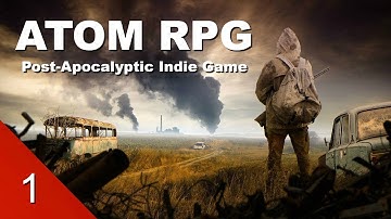 A Good Start - ATOM RPG - Let