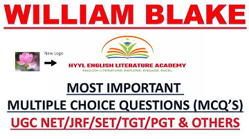 WILLIAM BLAKE/MCQs/UGC NET JRF/SLET/TGT/PGT/ENGLISH LITERATURE/WORLD LITERATURE