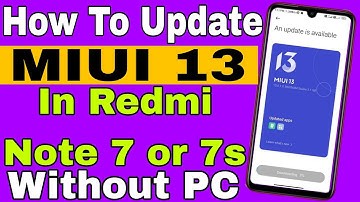 ( Hindi ) Without PC | How To Update MIUI 13 In Redmi Note 7 or 7s With Android 12 | New Trick 2023