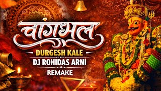 Changbhala (Remake) बानुला पातळ देवाला पगडी | DJ Rohidas Arni | चांगभलं Full Song | Durgesh Kale