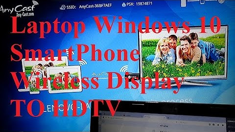 Laptop Windows 10 & Android Mobile Phone Iphone with Wireless display AnyCast Mirror Screen to HDTV
