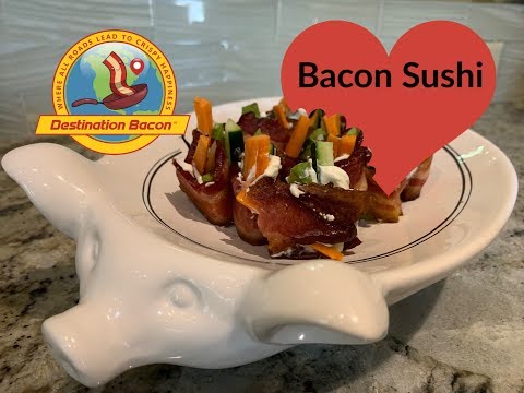 Bacon Sushi