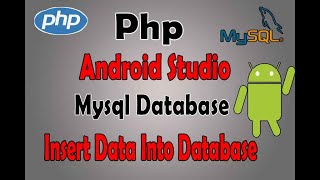 Insert Data into MySql Database By Php  || Android Volley Tutorial || * Android Studio *