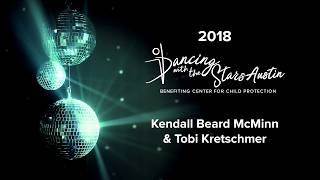 Kendall Beard McMinn & Tobi Kretschmer | 1st Place | 2018 Dancing with the Stars Austin