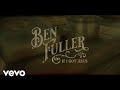 Ben Fuller - If I Got Jesus (Lyric Video)