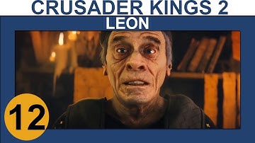 Crusader Kings 2: Monks and Mystics - Leon - Ep 12