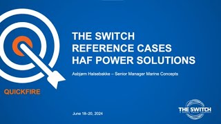 The Switch reference case: HAF Power Solutions