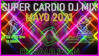 Cardio Dj Mix Mayo 2021 Demo