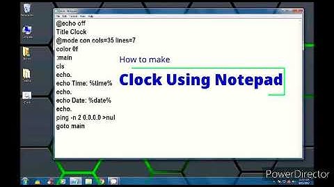 How to make a clock using notepad 2020