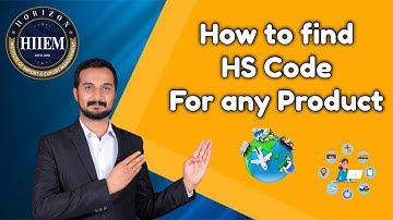 How to Find HS Code (Harmonized System Code) for any Products By Sagar Agravat
