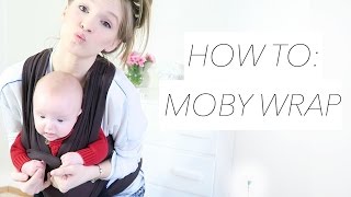 HOW TO: MOBY WRAP | 06 MONTH HOLDS ♡
