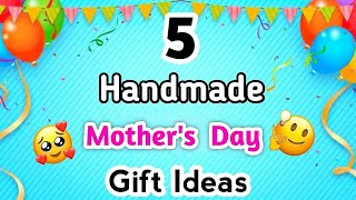 5 easy & beautiful Mother's Day gift ideas || handmade gift for Mothers Day 2024 || DIY mothers gift