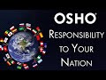 Osho responsibility to your nation