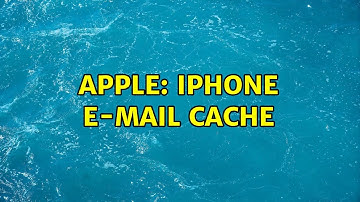 Apple: iPhone E-Mail Cache
