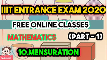 AP IIIT ENTRANCE EXAM // MATHS  (CHAPTER 10) MENSURATION (PART-1) || IQ ACADEMY