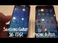 Samsung Galaxy S6 Edge versus iPhone 6 Plus