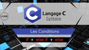 Langage C: Les Conditions If Else - الدارجة المغربية