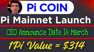 Boom 💥 Pi Mainnet Launch 🤩 Pi CEO Announce Date 14 March 2023 🤯😱 1Pi value = $314 🤑 #bitcoin #crypto