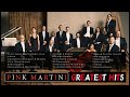 PINK MARTINI GREATEST HITS - BEST PINK MARTINI SONGS (FULL ALBUM)