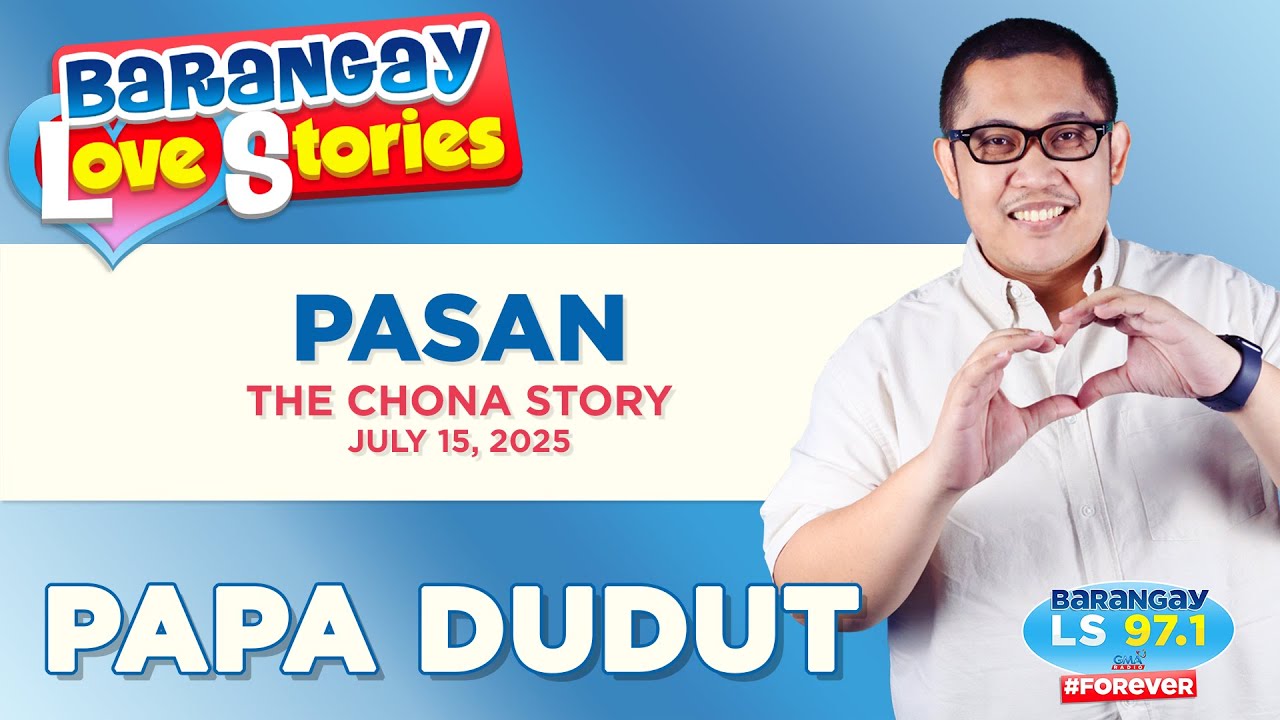 PASAN - CHONA | Papa Dudut | Barangay Love Stories