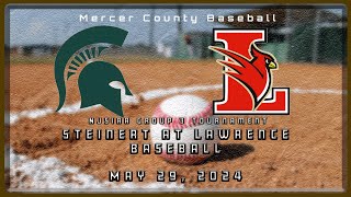 High School Baseball | NJSIAA CJ Group 3 | Steinert Spartans at Lawrence Cardinals 5/29/24