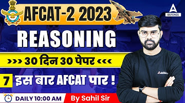 AFCAT 2023 Preparation | AFCAT Reasoning | 30 Days 30 Paper #7 By Sahil Tiwari