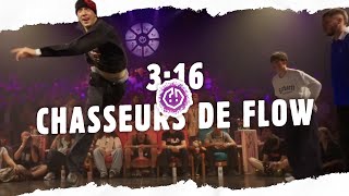 3:16 💐 Chasseurs de Flow⎜Top 16 4vs4⎜2025