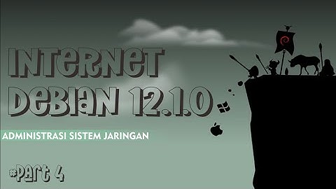 KONFIGURASI JARINGAN INTERNET DEBIAN 12 DI VIRTUALBOX | ADMINISTRASI SISTEM JARINGAN