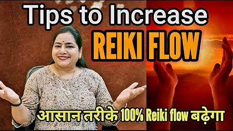 Tips to Increase REIKI FLOW Magically 100 % Result. online Reiki course| THE HEALER SHALINI VARMA