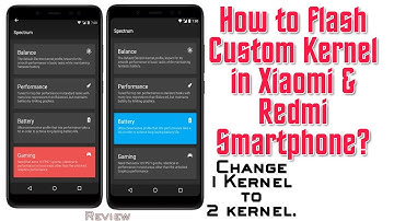 How to flash Custom Kernel in Android Phone & Xiaomi & Redmi smartphone