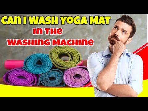 Can I Wash Yoga Mat In The Washing Machine