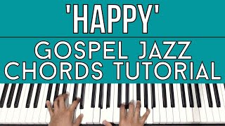 Happy - Tasha Cobbs Leonard | Gospel Jazz Chords | Piano Tutorial