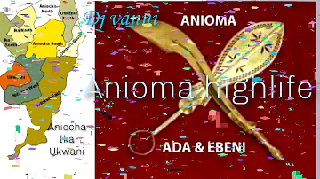 Anioma highlife by Dj Vanni