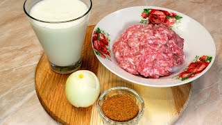 Minced meat + Kefir You will be surprised how delicious it is. by Аппетитная Кухня 8,143 views 3 months ago 2 minutes, 51 seconds